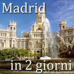 Madrid in 2 giorni